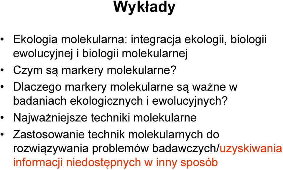 Dlaczego markery molekularne są ważne w badaniach ekologicznych i ewolucyjnych?