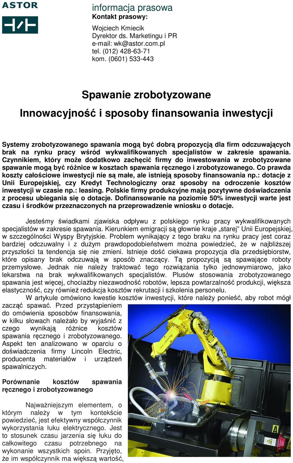 wykwalifikowanych specjalistów w zakresie spawania.