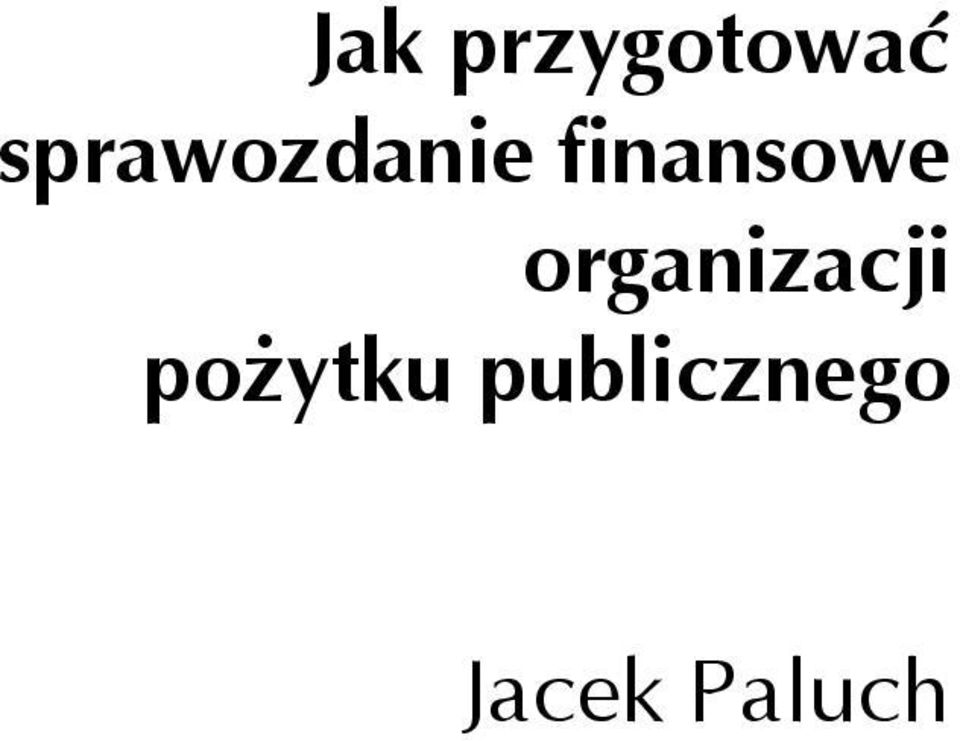 organizacji pożytku publicznego Jacek