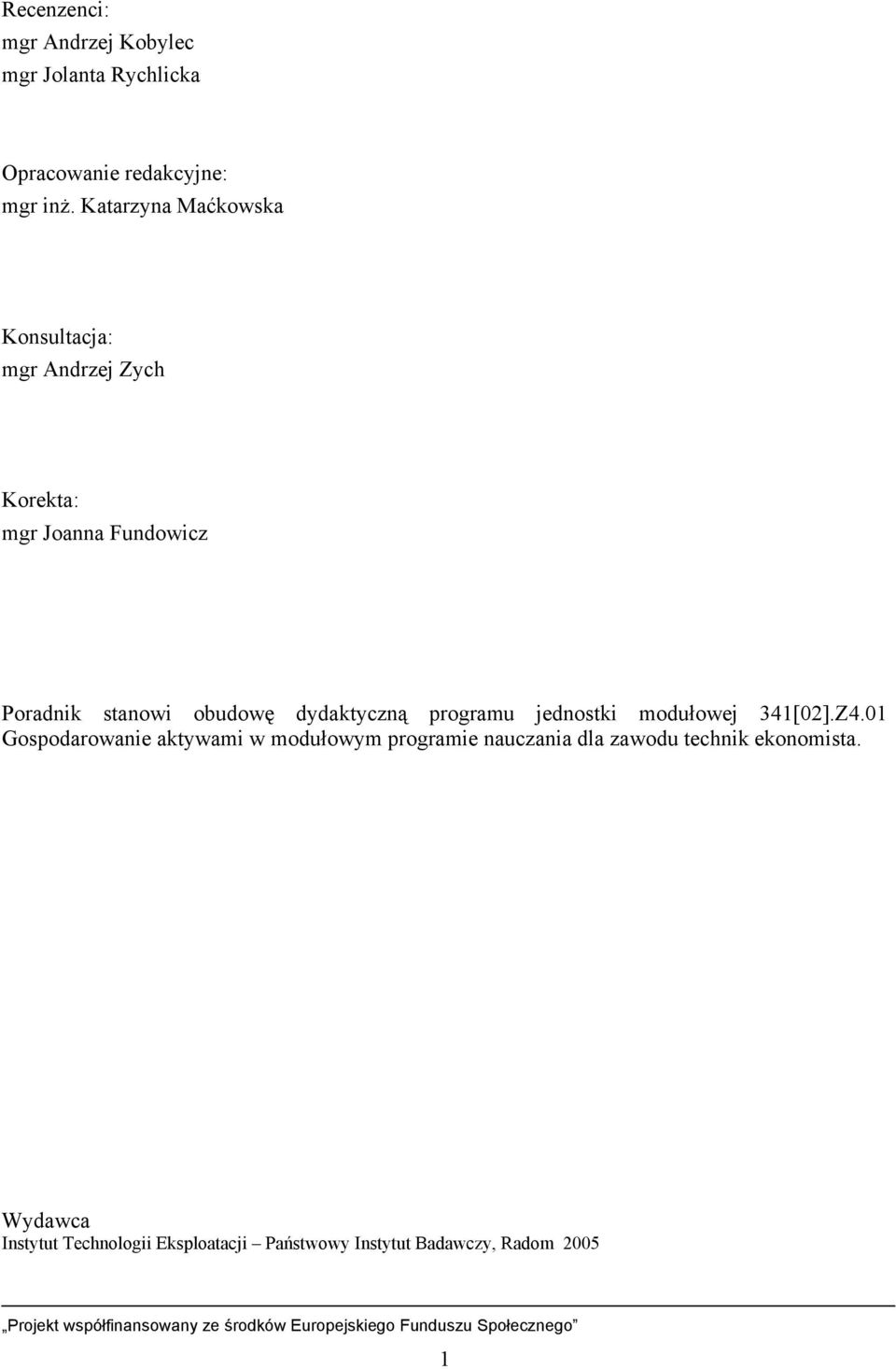 dydaktyczną programu jednostki modułowej 341[02].Z4.