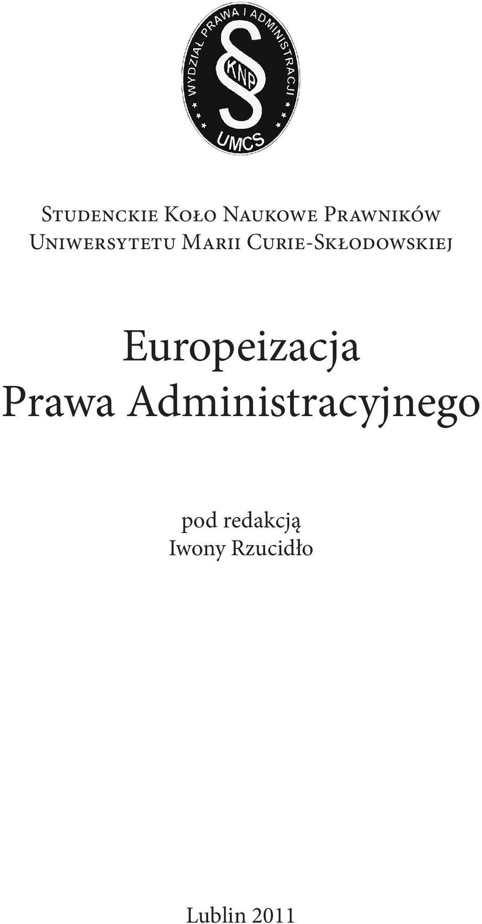 Curie-Skłodowskiej Europeizacja