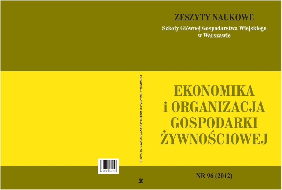 GOSPODARKI ŻYWNOŚCIOWEJ NR 96 (2012) EKONOMIKA i