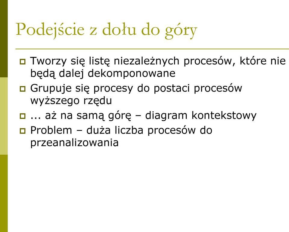 procesy do postaci procesów wyższego rzędu.