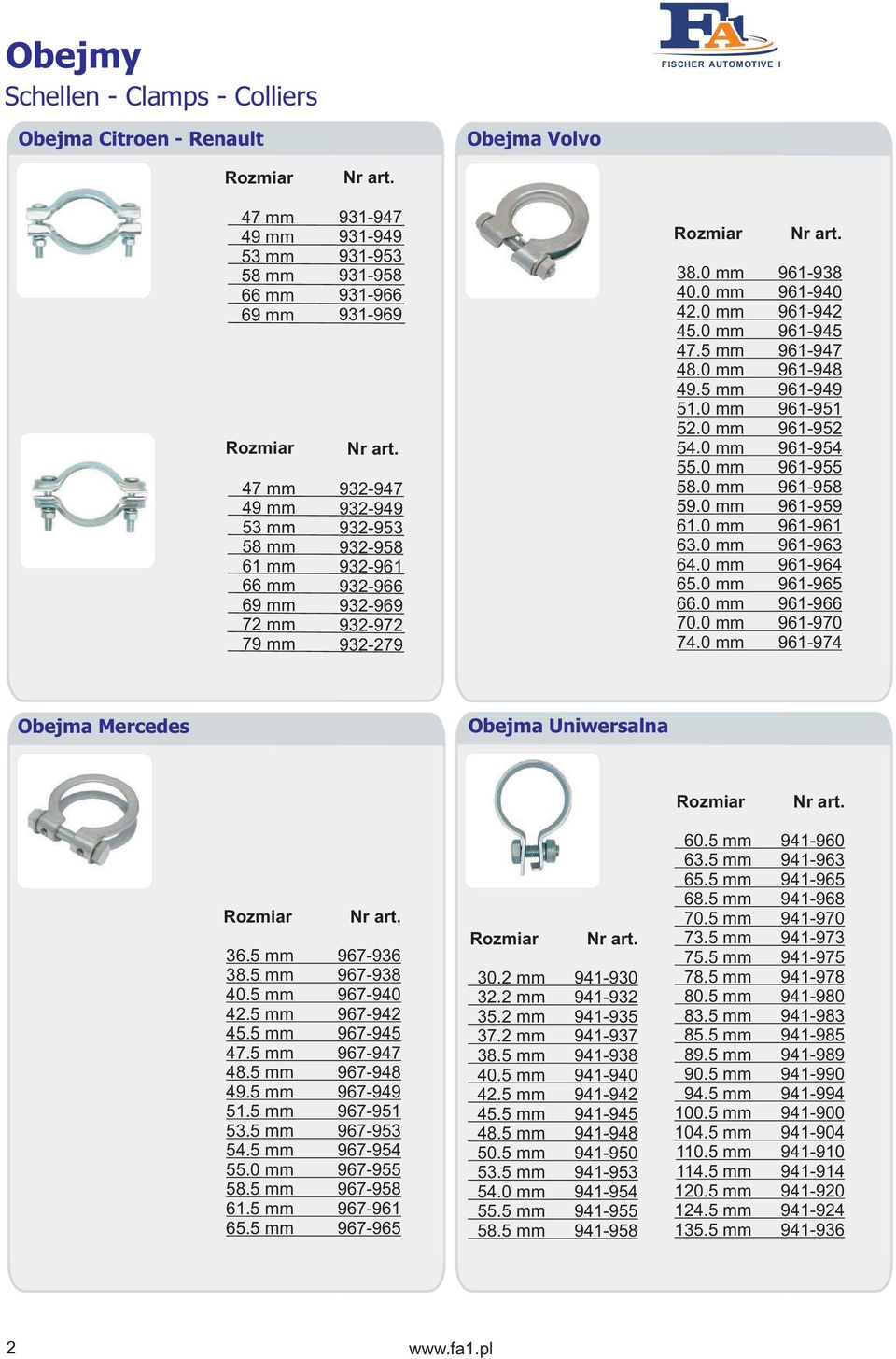 0 mm 961-942 45.0 mm 961-945 47.5 mm 961-947 48.0 mm 961-948 49.5 mm 961-949 51.0 mm 961-951 52.0 mm 961-952 54.0 mm 961-954 55.0 mm 961-955 58.0 mm 961-958 59.0 mm 961-959 61.0 mm 961-961 63.