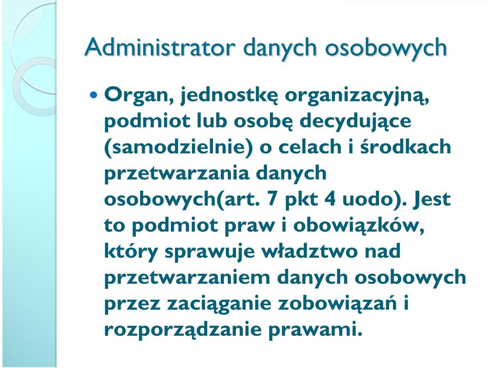 7 pkt 4 uodo).