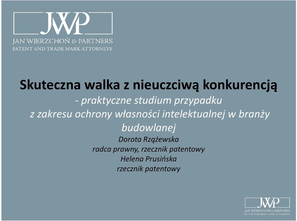 intelektualnej w branży budowlanej Dorota Rzążewska