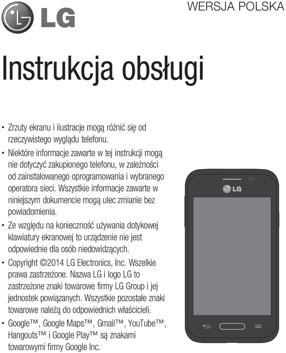 Wszystkie informacje zawarte w niniejszym dokumencie mogą ulec zmianie bez powiadomienia.