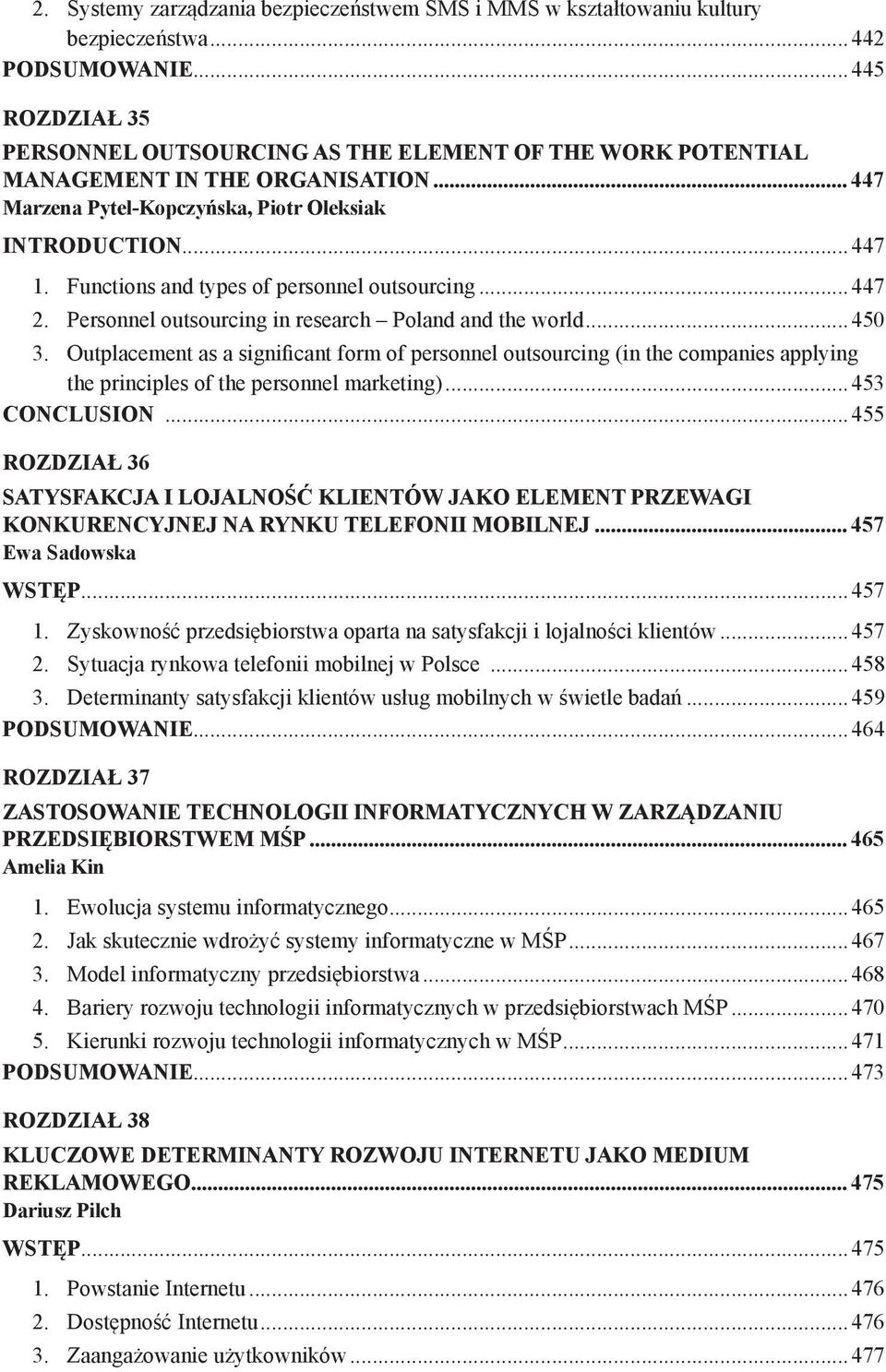 Functions and types of personnel outsourcing...447 2. Personnel outsourcing in research Poland and the world...450 3.