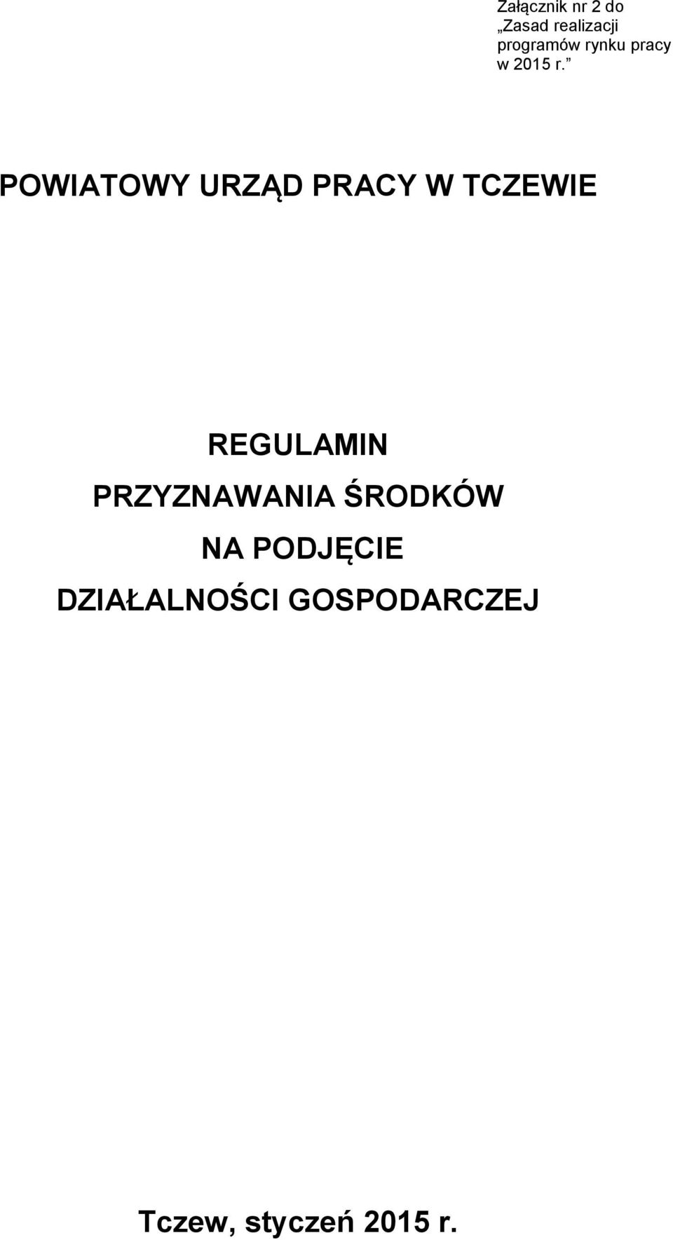 POWIATOWY URZĄD PRACY W TCZEWIE REGULAMIN