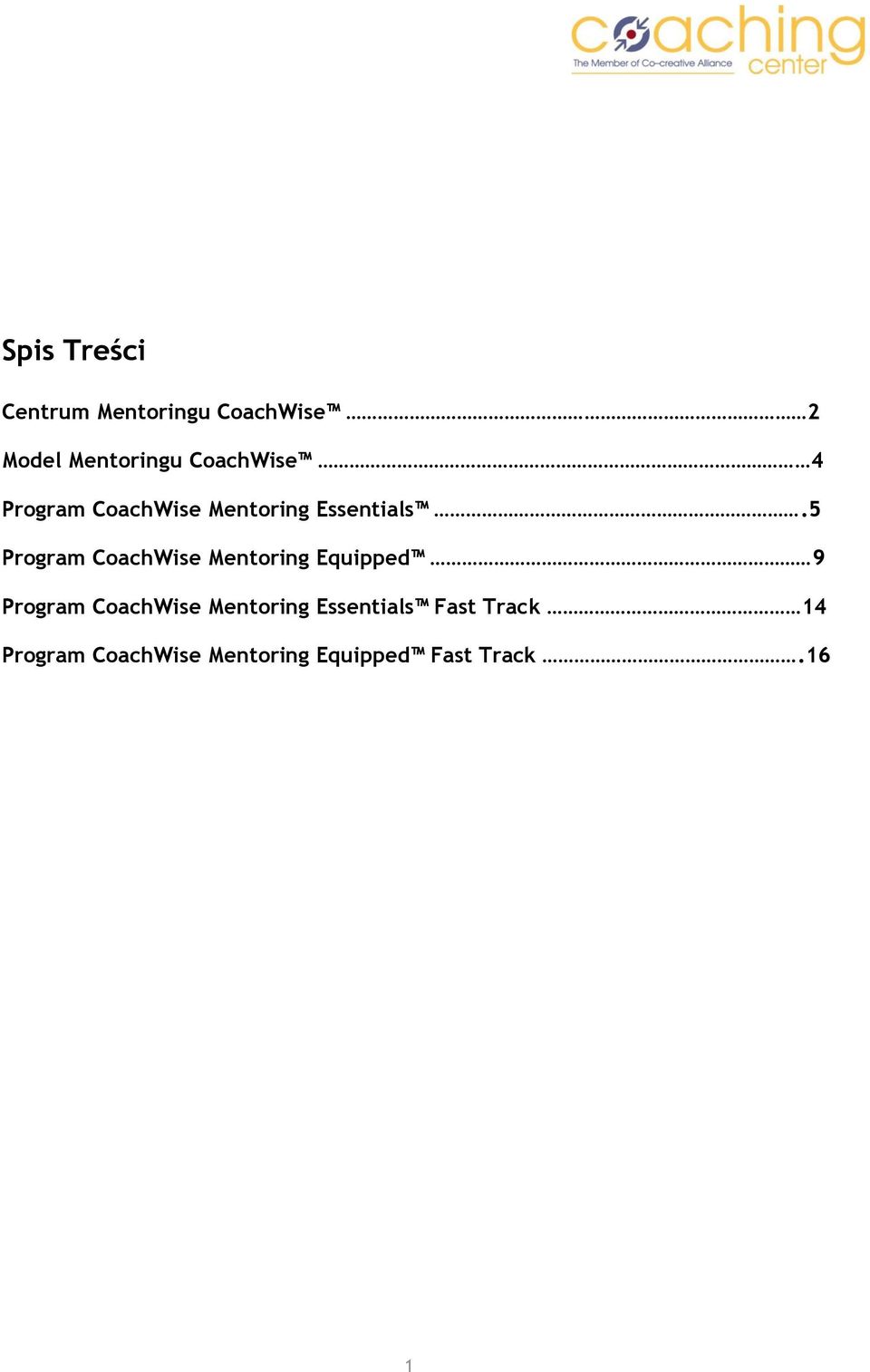 5 Program CoachWise Mentoring Equipped 9 Program CoachWise