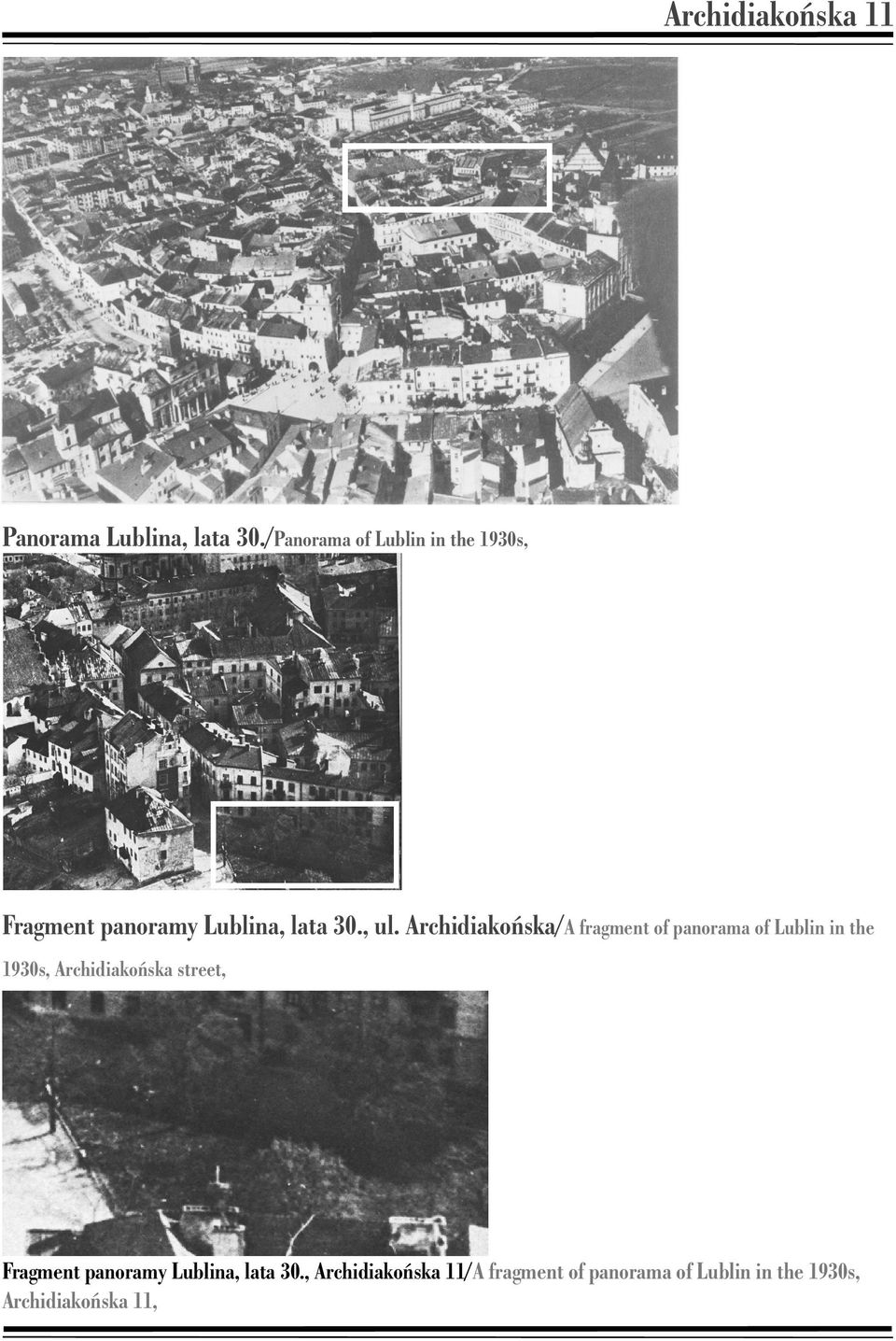 Archidiakońska/Grodzka 9 Numer po 1944 / Number after 1944: - Numer obecny / Current number: Plac Po