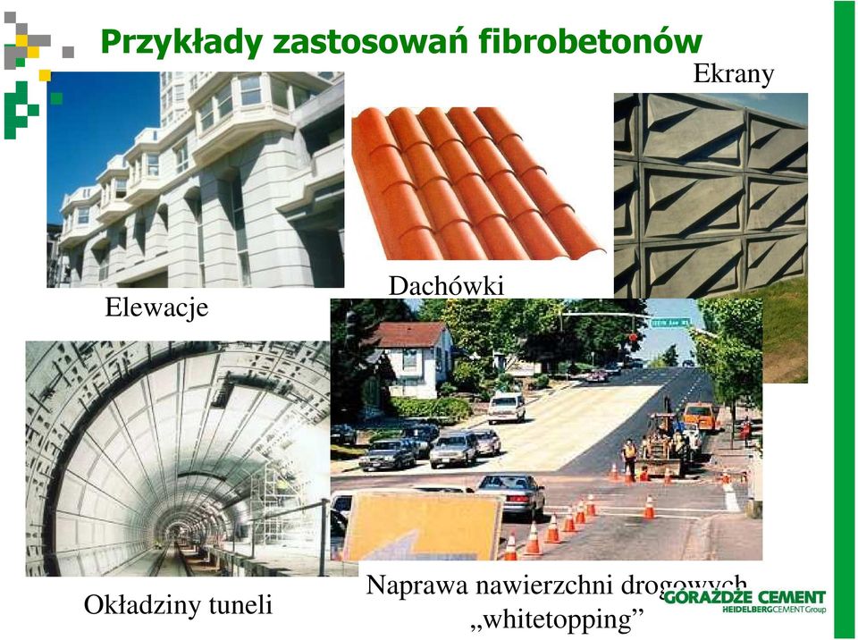 Dachówki Okładziny tuneli