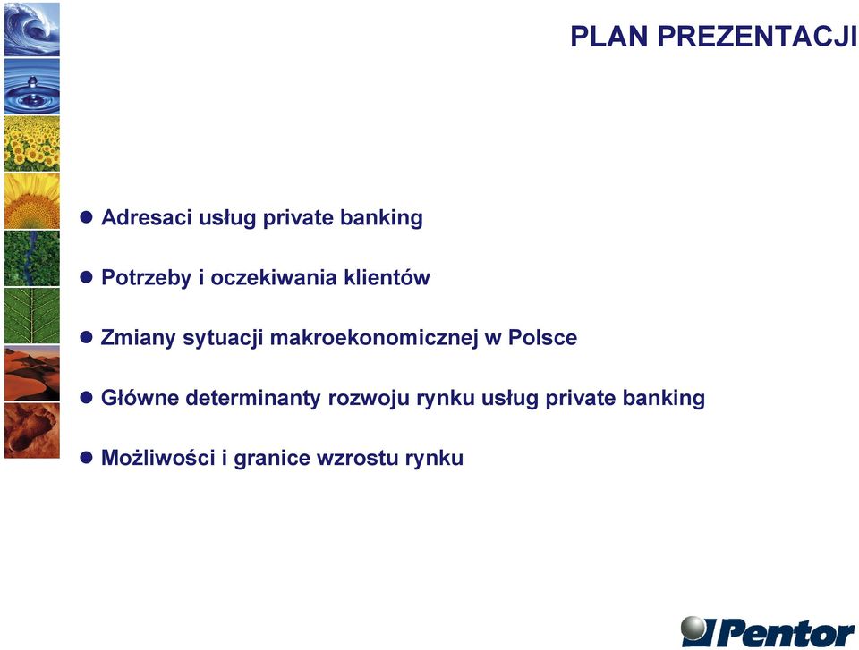 makroekonomicznej w Polsce Główne determinanty
