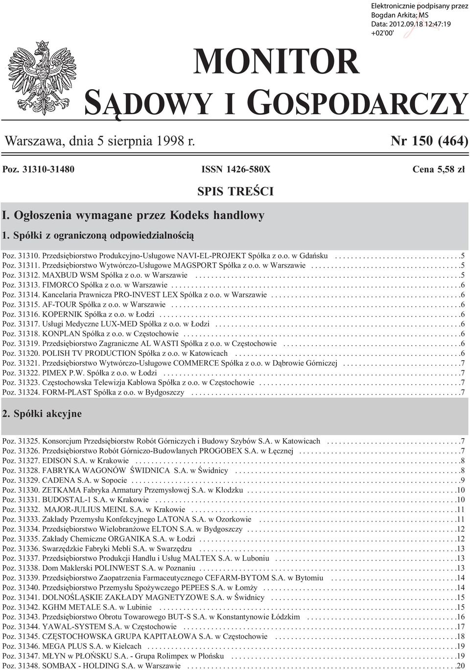 Przedsiębiorstwo Wytwórczo-Usługowe MAGSPORT Spółka z o.o. w Warszawie......................................5 Poz. 31312. MAXBUD WSM Spółka z o.o. w Warszawie...................................................................5 Poz. 31313.