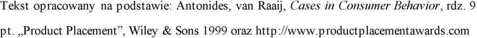 9 pt. Product Placement, Wiley & Sons 1999