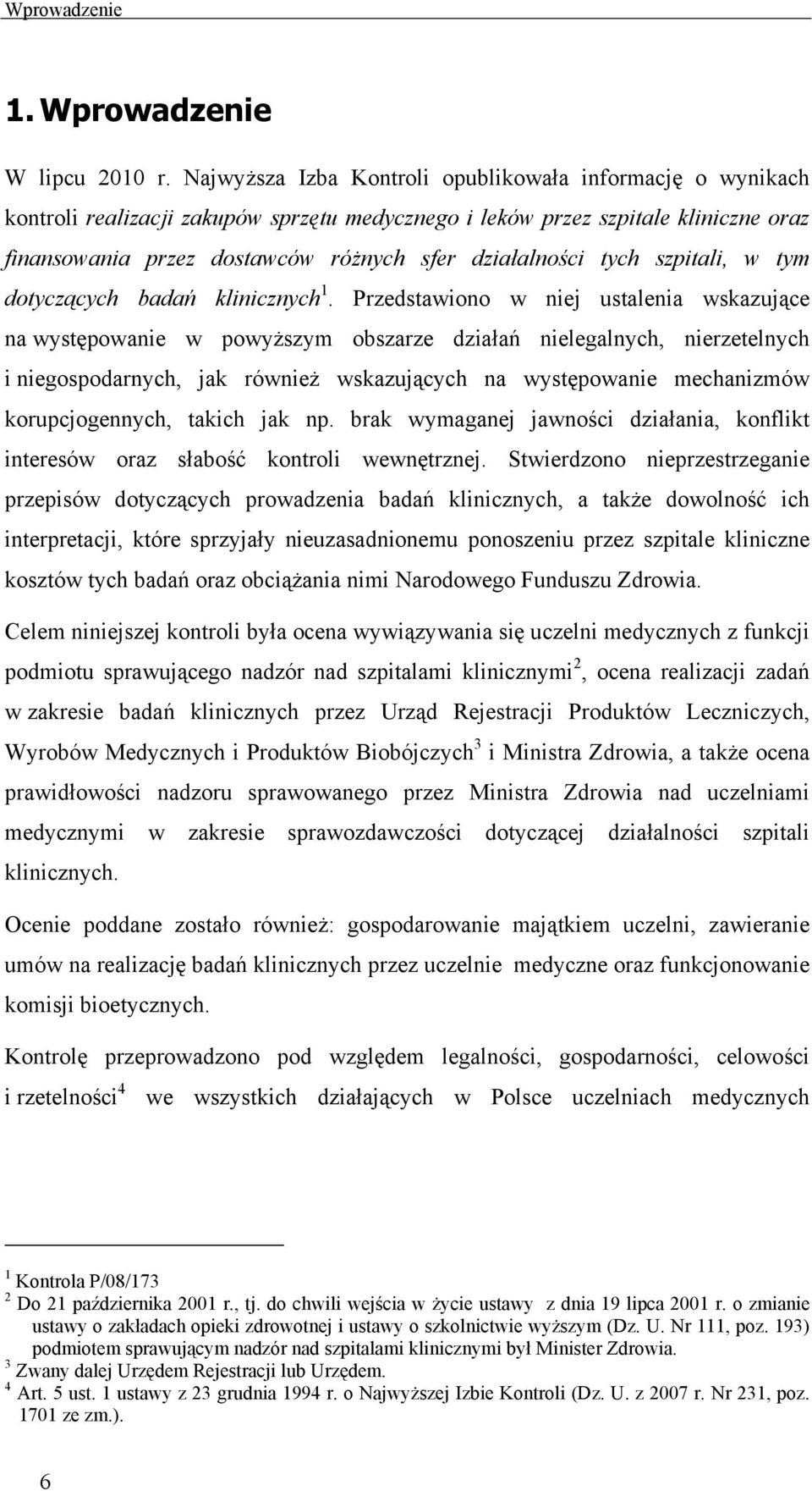 tych szpitali, w tym dotyczących badań klinicznych 1.