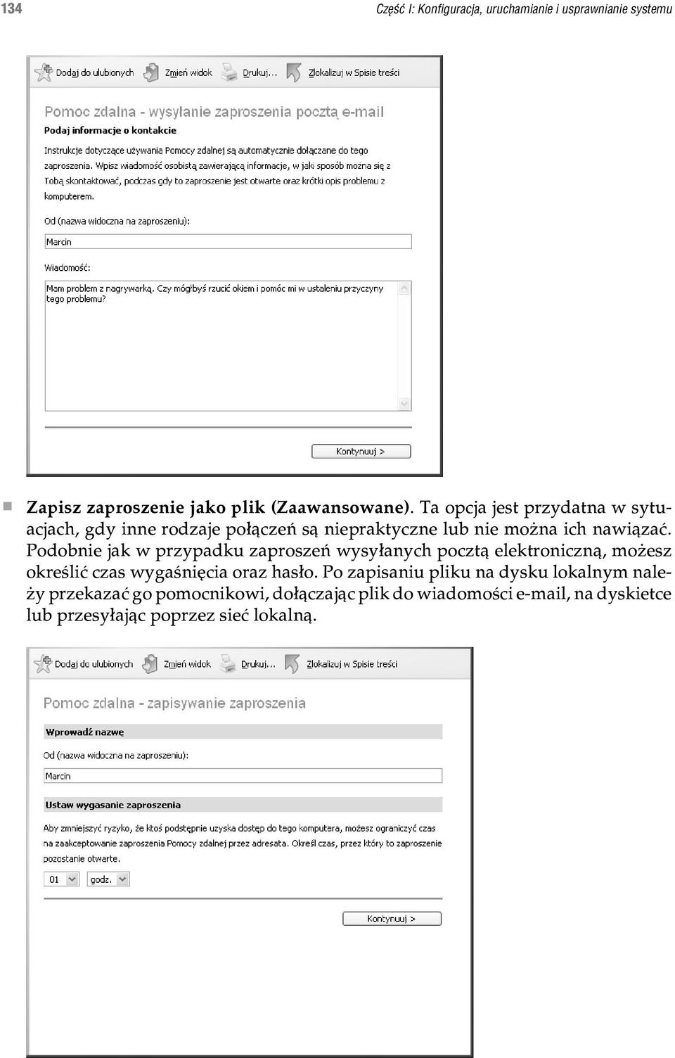 Podobnie jak w przypadku zaproszeñ wysy³anych poczt¹ elektroniczn¹, mo esz okreœliæ czas wygaœniêcia oraz has³o.