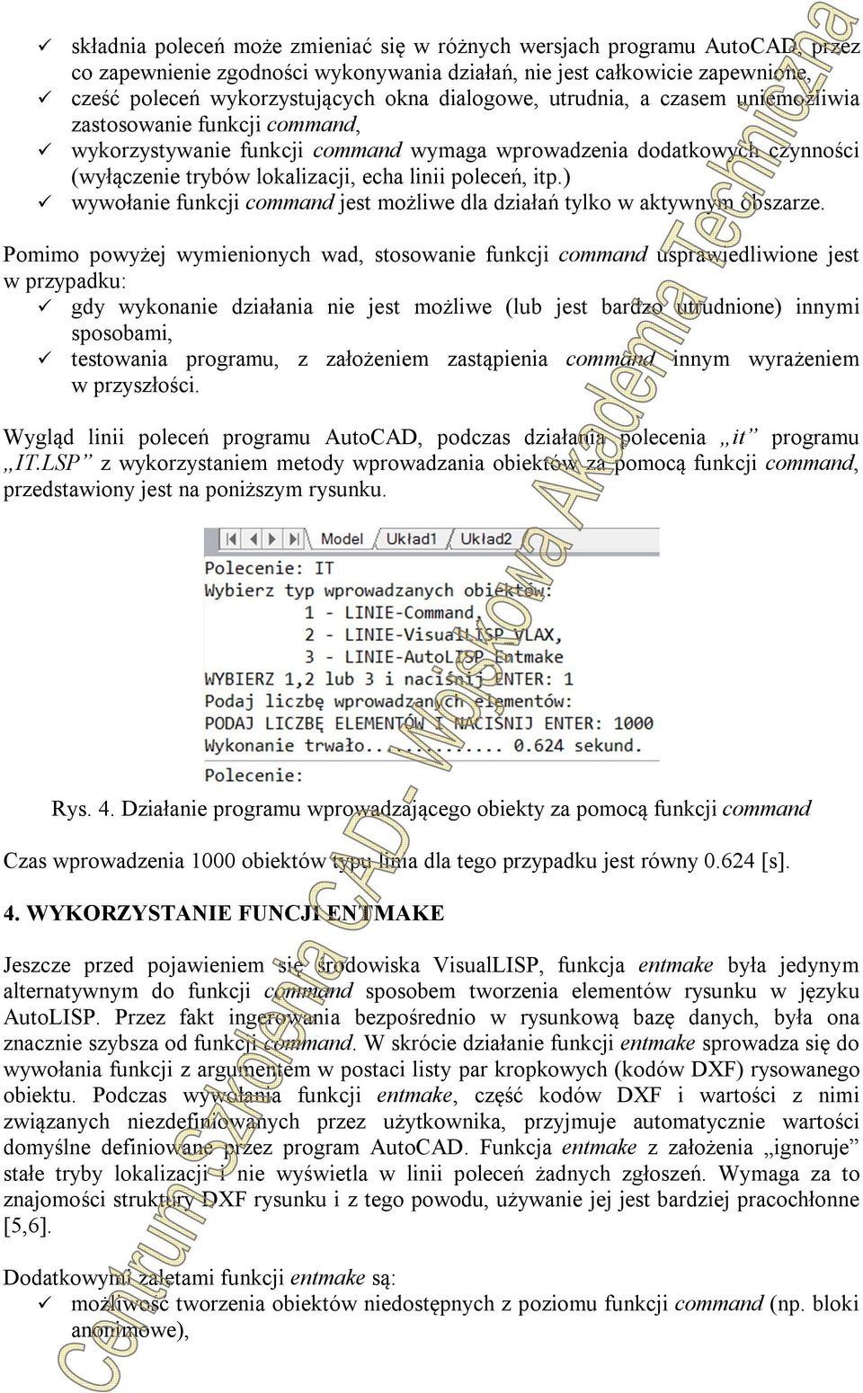 itp.) wywołanie funkcji command jest możliwe dla działań tylko w aktywnym obszarze.