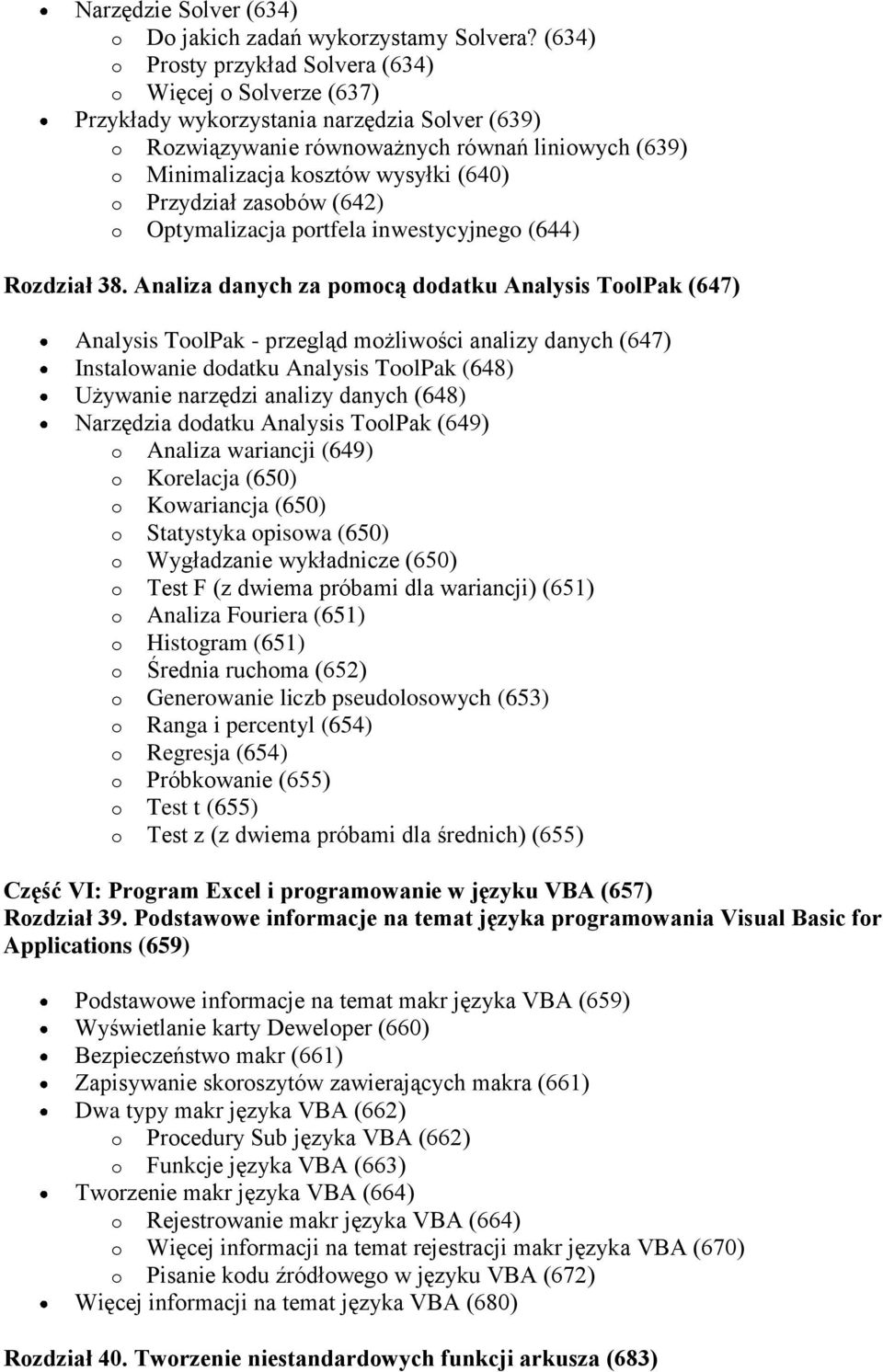 (640) o Przydział zasobów (642) o Optymalizacja portfela inwestycyjnego (644) Rozdział 38.