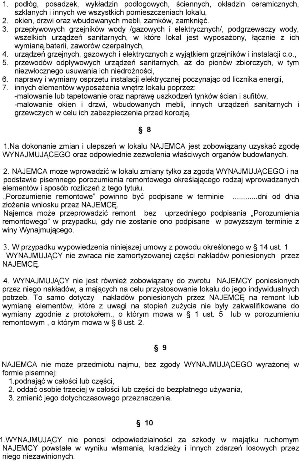 urządzeń grzejnych, gazowych i elektrycznych z wyjątkiem grzejników i instalacji c.o., 5.