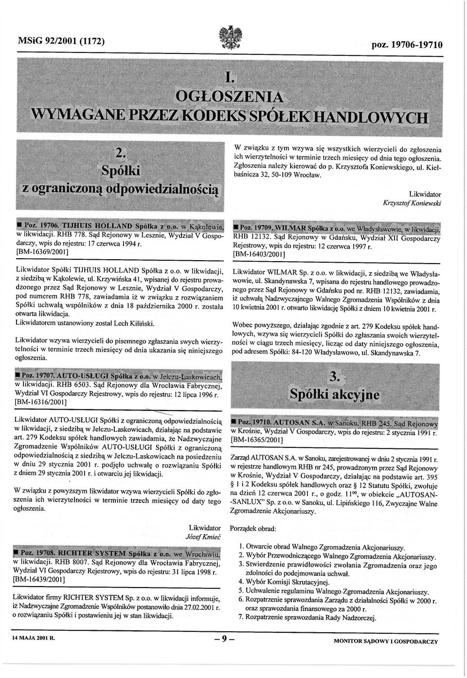 [BM-16369/2001] Likwidator Spółki TIJHUIS HOLLAND Spółka z o.o. w likwidacji, z siedzibą w Kąkolewie, ul.