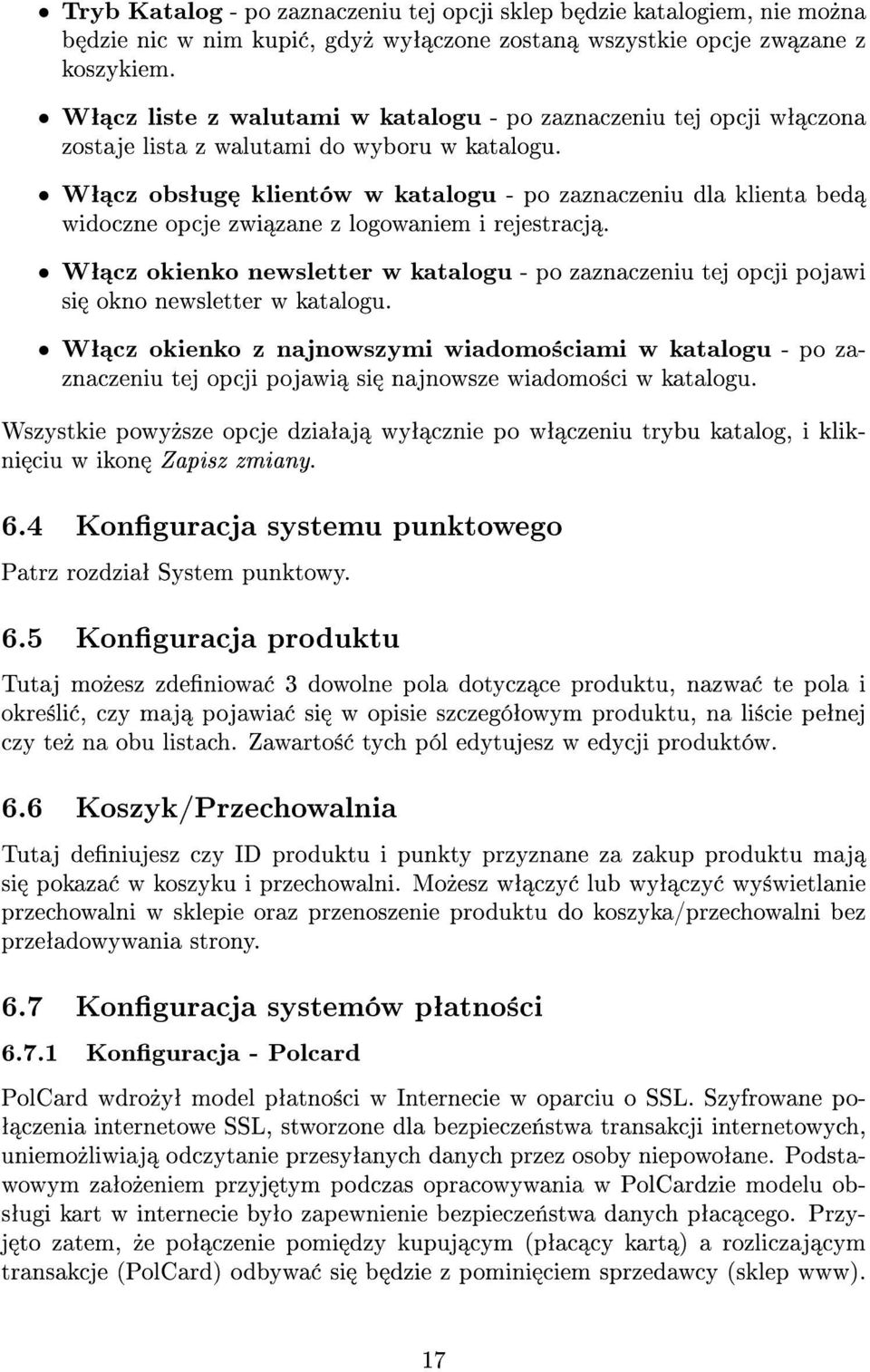 Wª cz obsªug klientów w katalogu - po zaznaczeniu dla klienta bed widoczne opcje zwi zane z logowaniem i rejestracj.