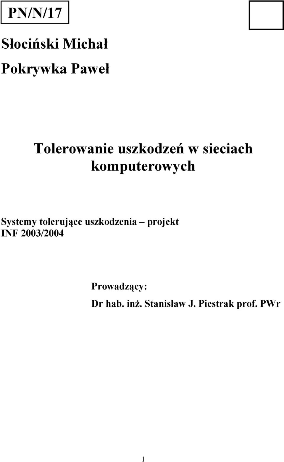 Systemy tolerujące uszkodzenia projekt INF