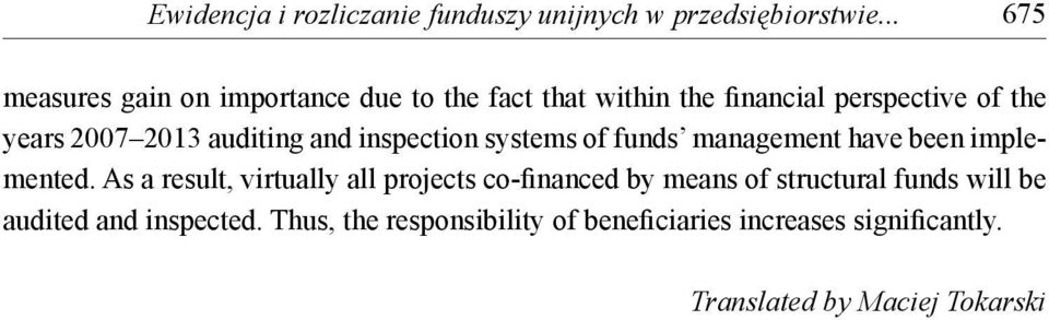 auditing and inspection systems of funds management have been implemented.