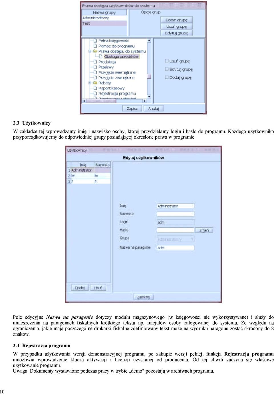 Pole edycyjne Nazwa na paragonie dotyczy modułu magazynowego (w księgowości nie wykorzystywane) i służy do umieszczenia na paragonach fiskalnych krótkiego tekstu np.