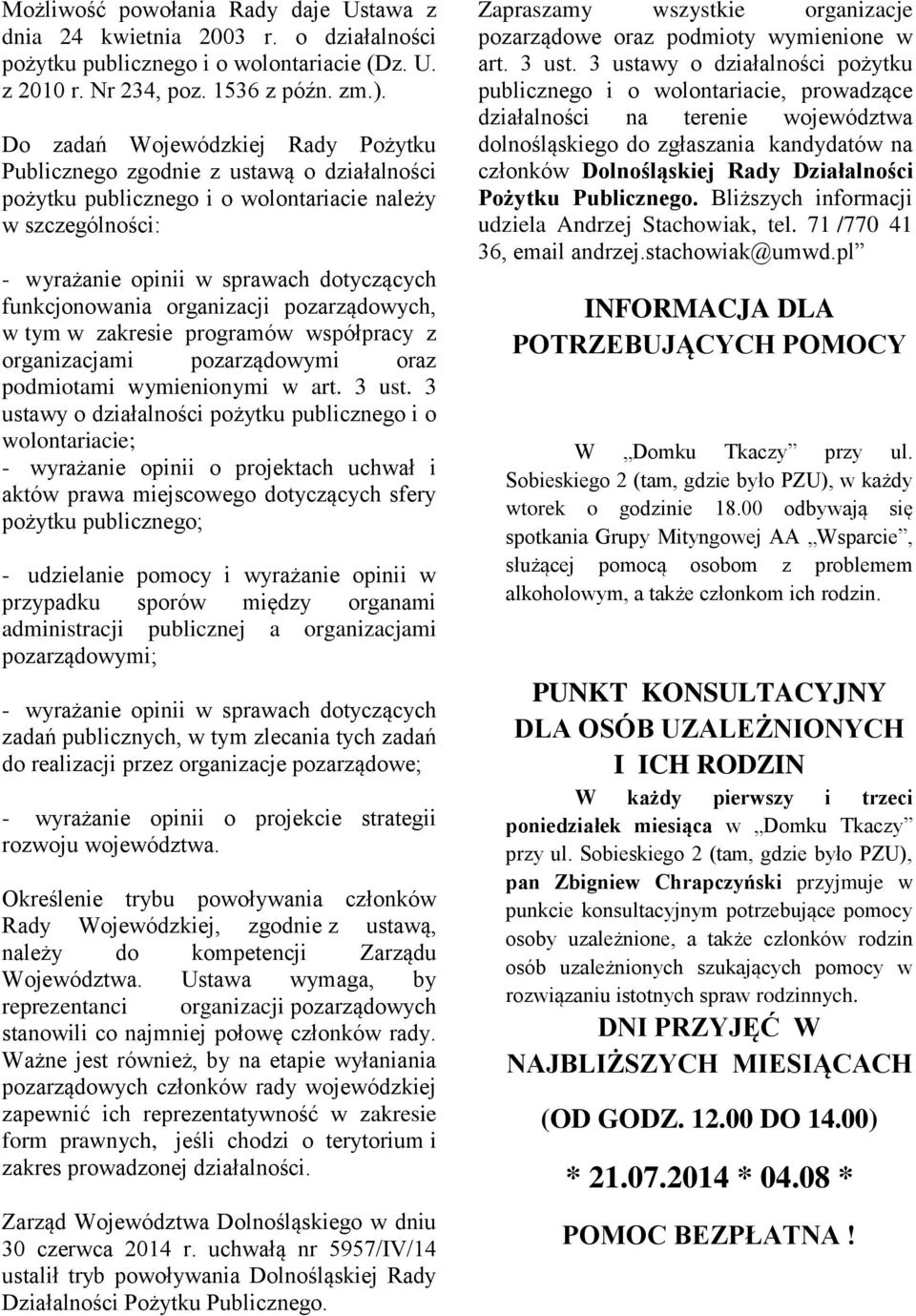 organizacji pozarządowych, w tym w zakresie programów współpracy z organizacjami pozarządowymi oraz podmiotami wymienionymi w art. 3 ust.