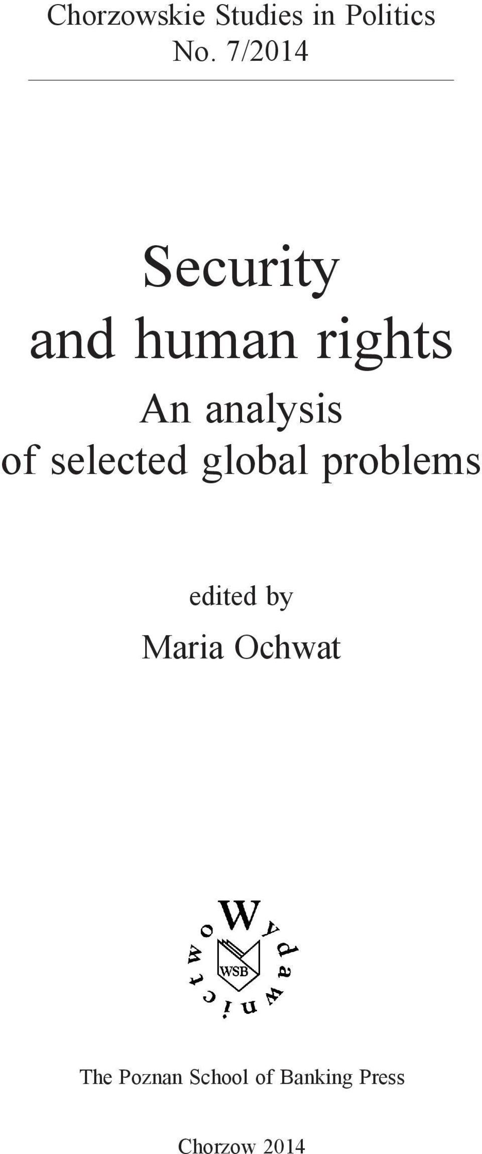 An analysis redaktorzy naukowi of selected global problems Andrzej Bujak i Marian Noga edited by Maria