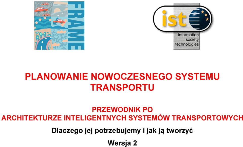 INTELIGENTNYCH SYSTEMÓW TRANSPORTOWYCH