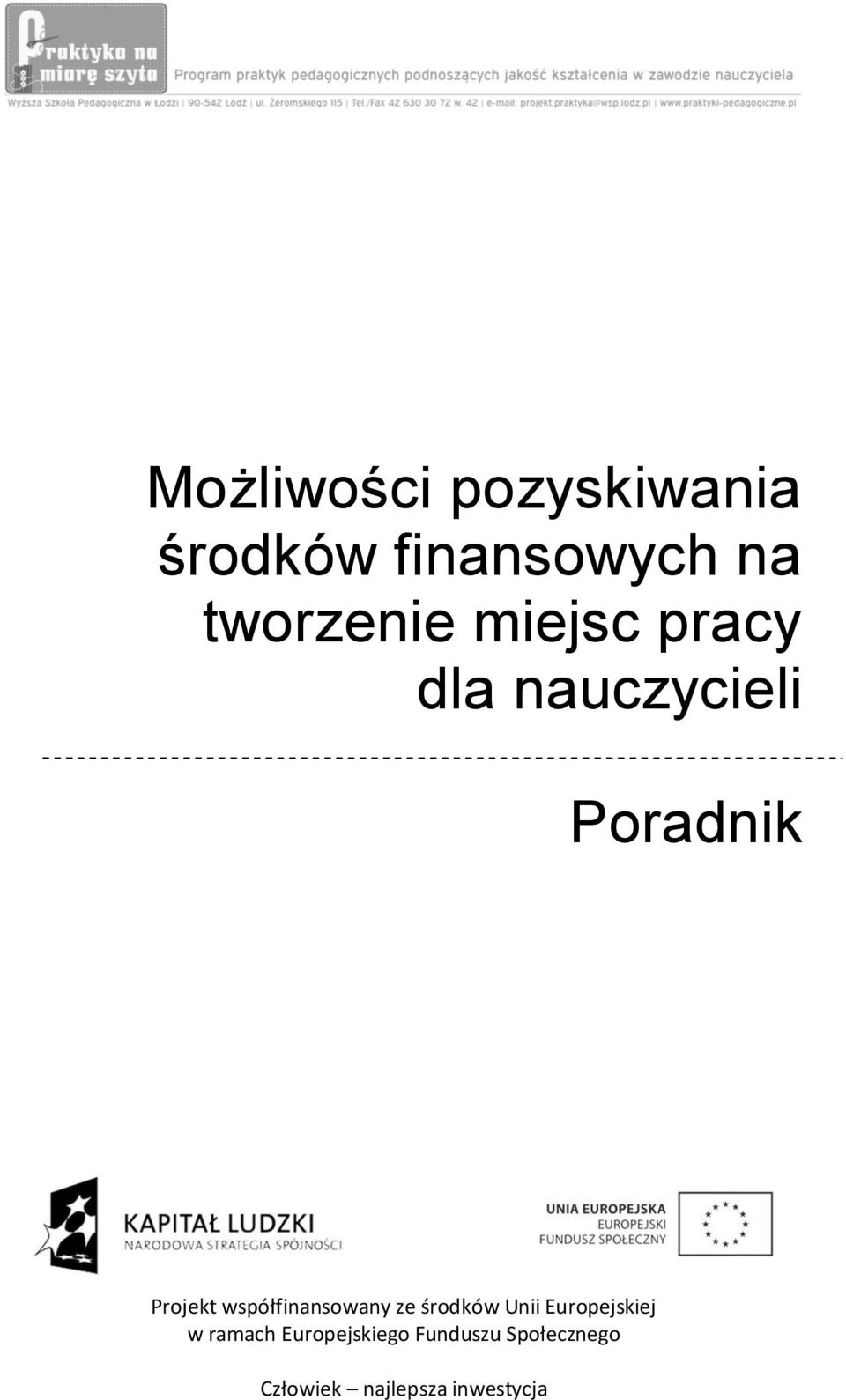 współfinansowany ze środków Unii Europejskiej w ramach