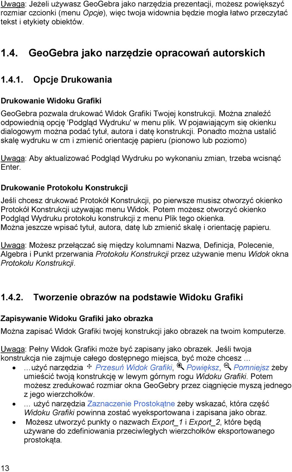 Można znaleźć odpowiednią opcję 'Podgląd Wydruku' w menu plik. W pojawiającym się okienku dialogowym można podać tytuł, autora i datę konstrukcji.