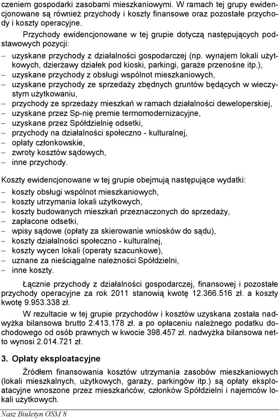 wynajem lokali użytkowych, dzierżawy działek pod kioski, parkingi, garaże przenośne itp.