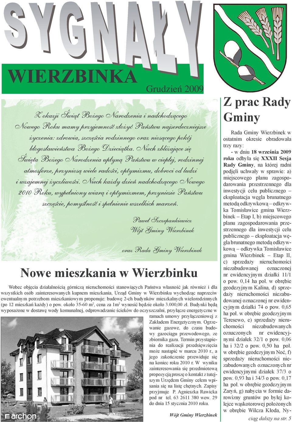 około 35-60 m2, cena za 1m2 wynosić będzie około 3.000,00 zł.