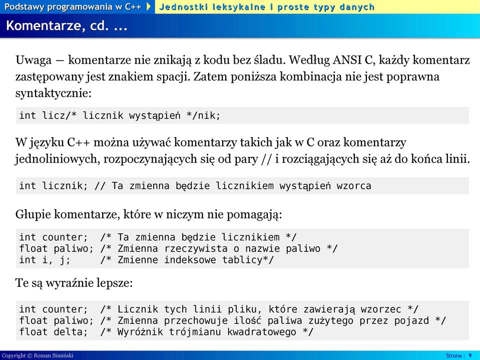 się od pary // i rozciągających się aż do końca linii.