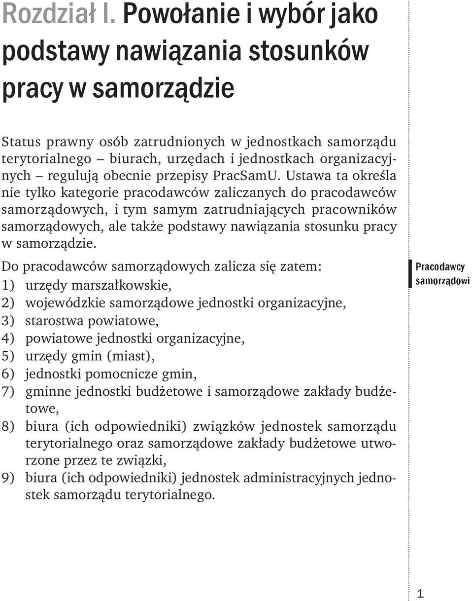 regulują obecnie przepisy PracSamU.