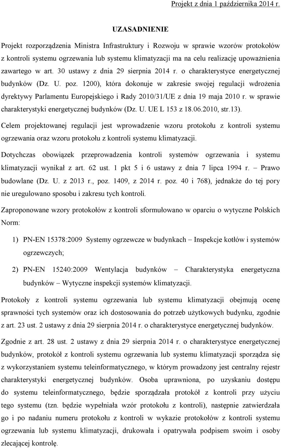 art. 30 ustawy z dnia 29 sierpnia 2014 r. o charakterystyce energetycznej budynków (Dz. U. poz.