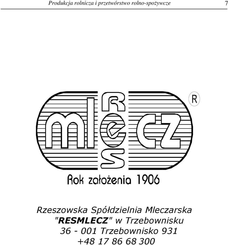 Spółdzielnia Mleczarska "RESMLECZ" w