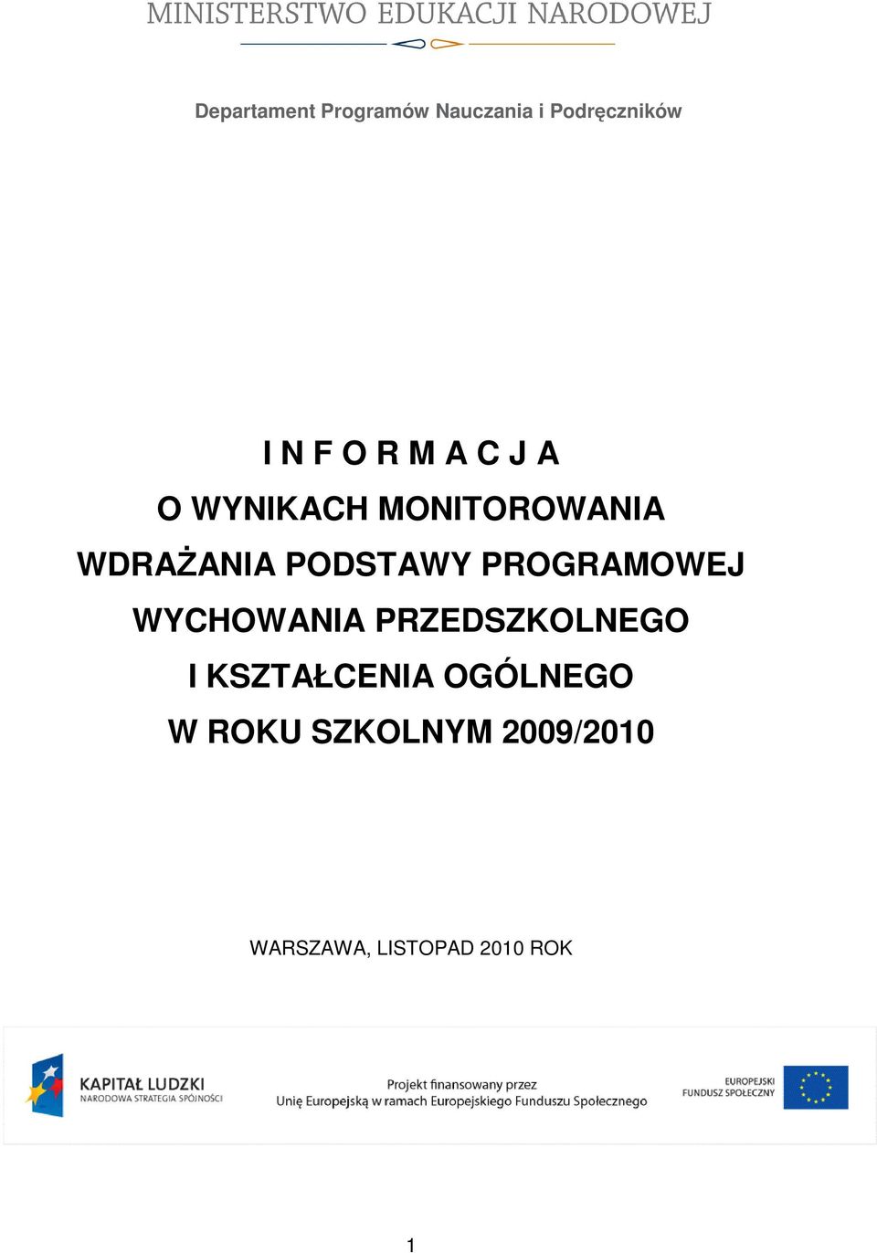 PROGRAMOWEJ WYCHOWANIA PRZEDSZKOLNEGO I KSZTAŁCENIA