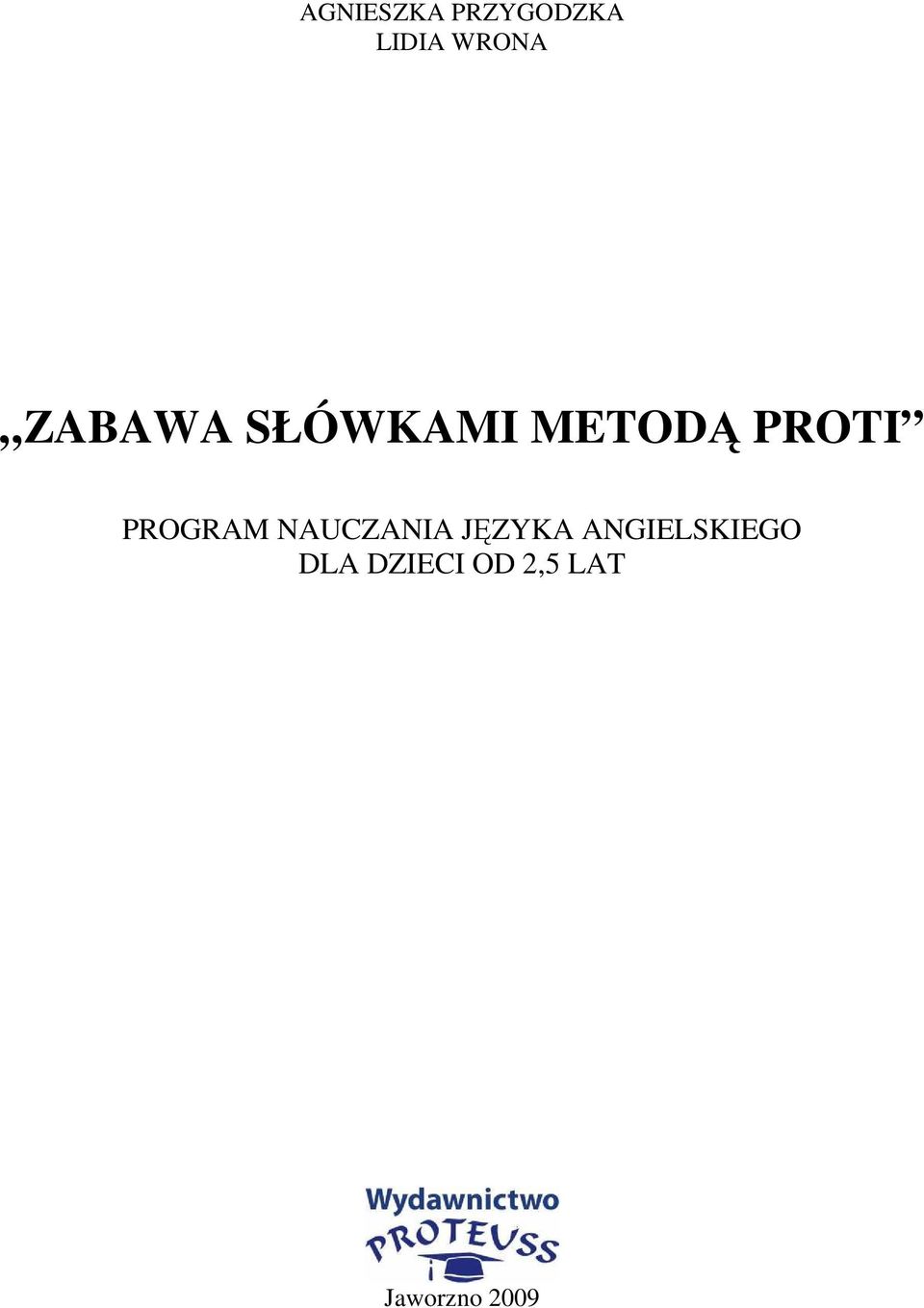 PROGRAM NAUCZANIA JĘZYKA