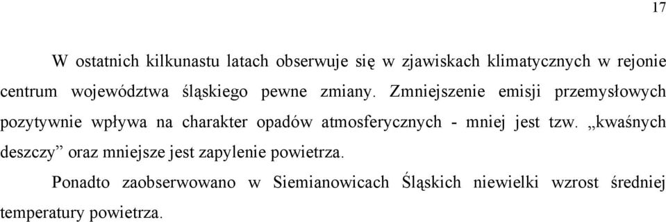 Zmniejszenie emisji przemysłowych pozytywnie wpływa na charakter opadów atmosferycznych - mniej