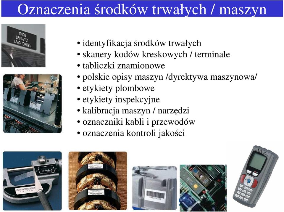 maszyn /dyrektywa maszynowa/ etykiety plombowe etykiety inspekcyjne