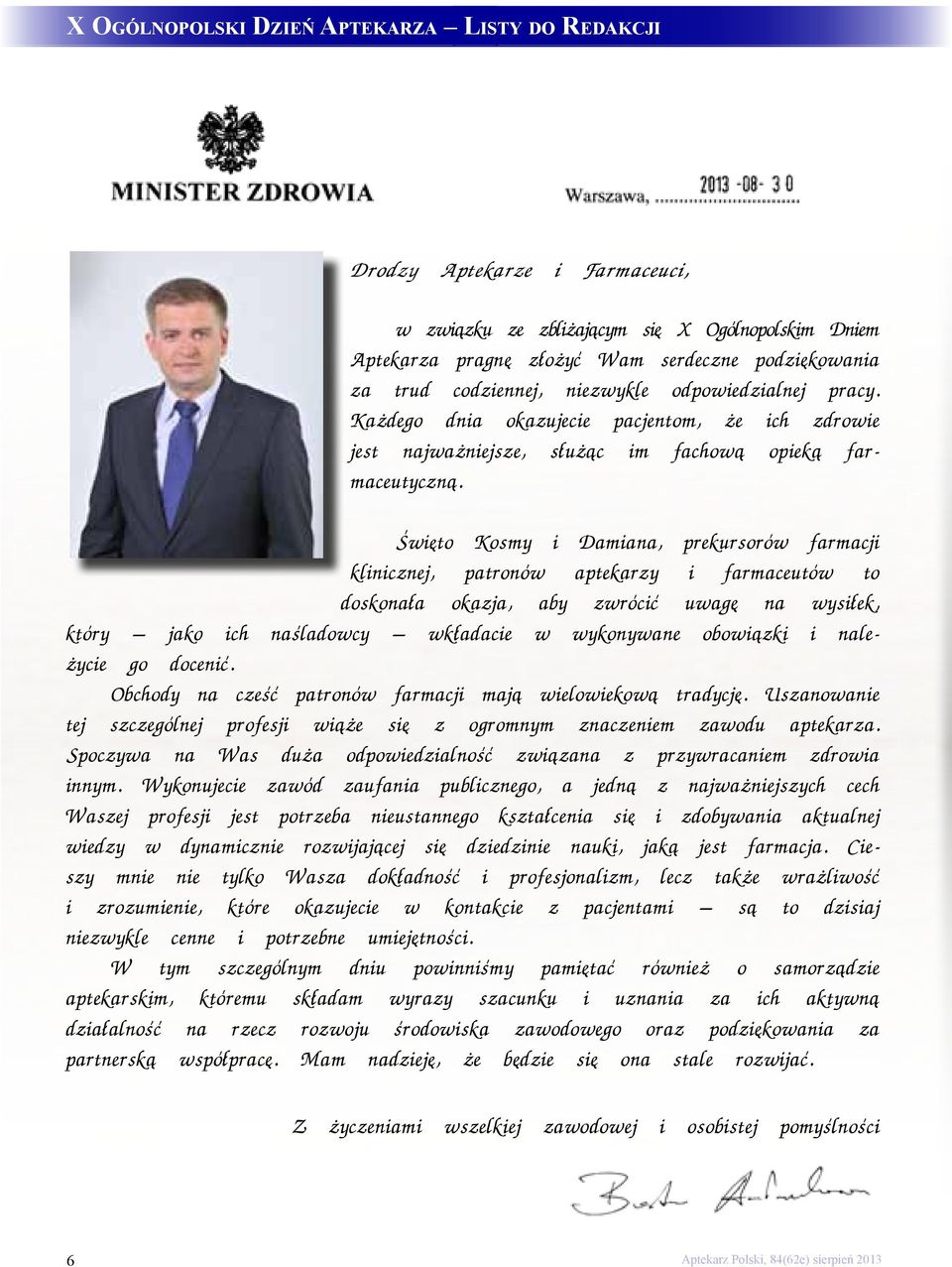 Święto Kosmy i Damiana, prekursorów farmacji klinicznej, patronów aptekarzy i farmaceutów to doskonała okazja, aby zwrócić uwagę na wysiłek, który jako ich naśladowcy wkładacie w wykonywane obowiązki