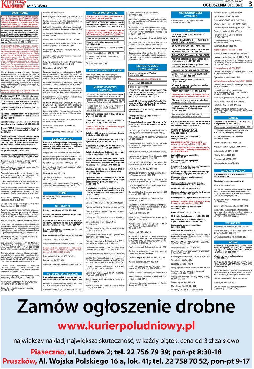 pl Przyjmę panią z doświadczeniem do pracy w sklepie z wędlinami, oferujemy umowę o pracę, możliwość rozwoju zawodowego, tel. 782 900 208, tomasz.zuchalski@olewnik.com.