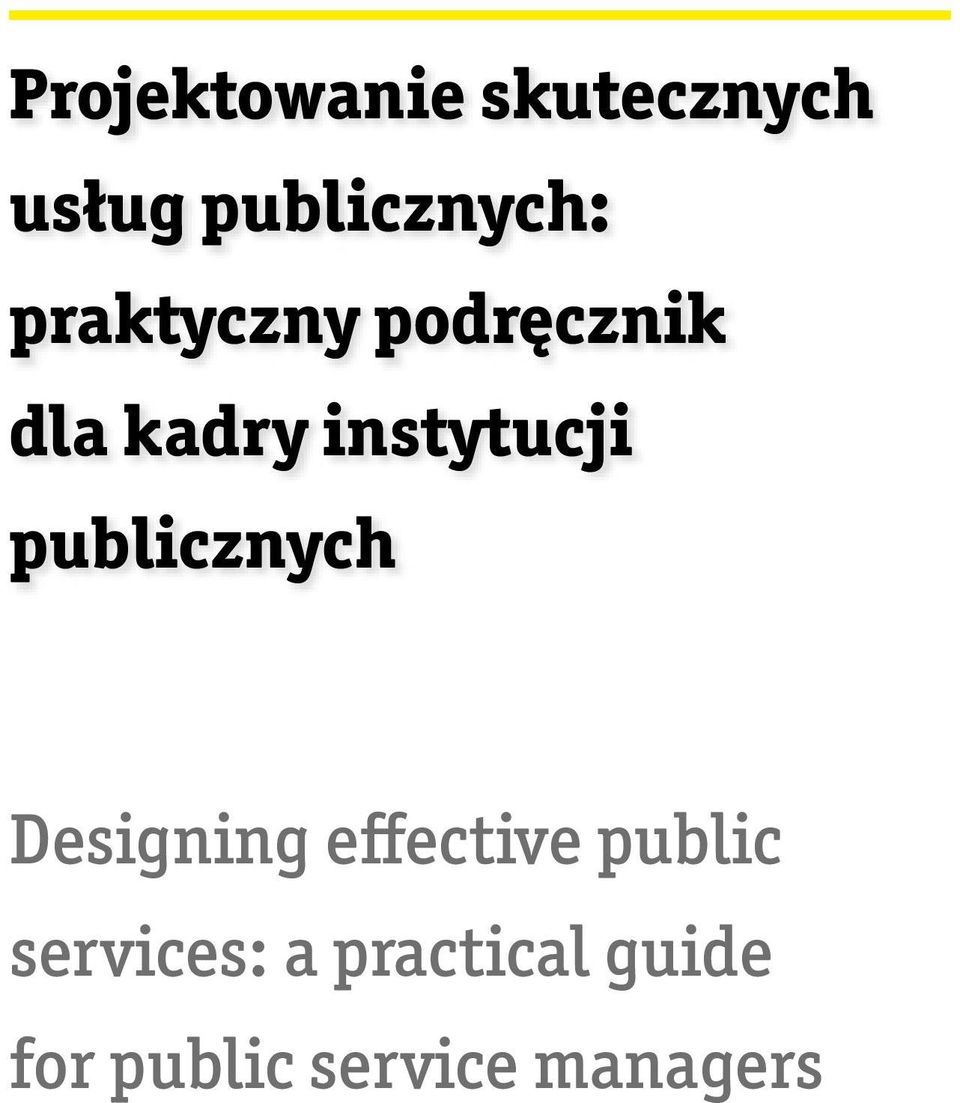 publicznych Designing effective public