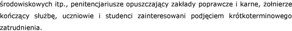 poprawcze i karne, żołnierze kończący służbę,