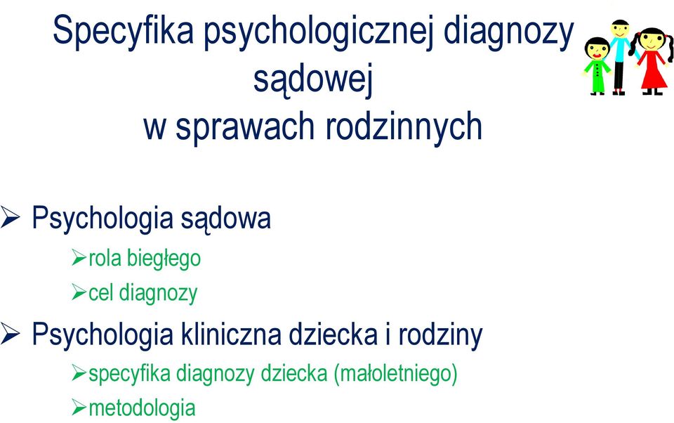 biegłego cel diagnozy Psychologia kliniczna