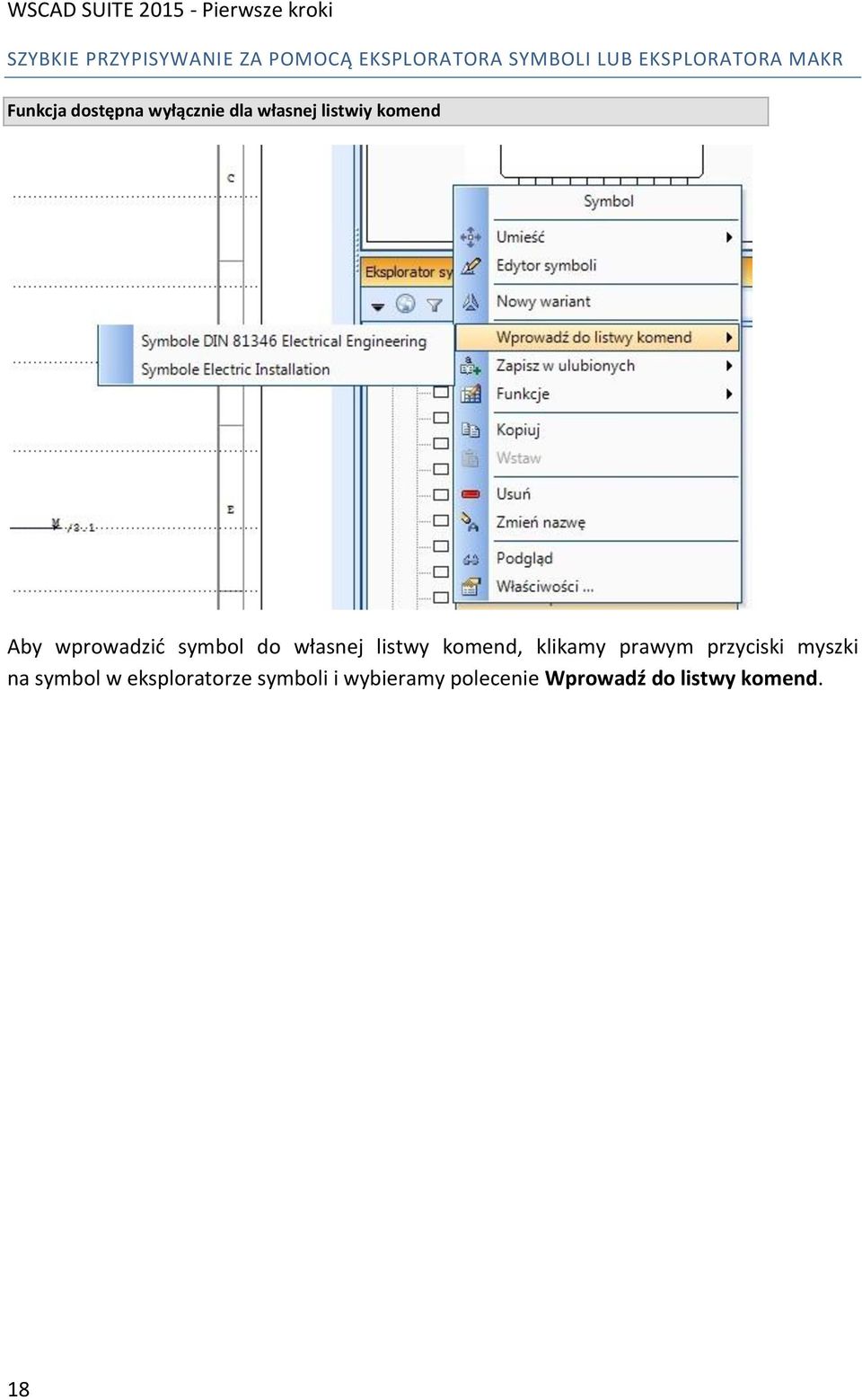 symbol do własnej listwy komend, klikamy prawym przyciski myszki na